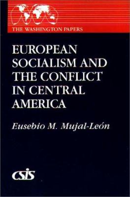 European socialism and the conflict in Central America