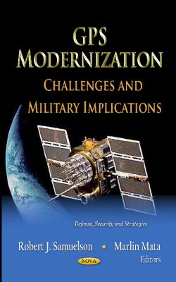 GPS modernization challenges and military implications