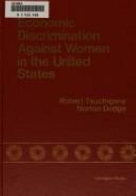 Economic discrimination against women in the United States: measures and changes