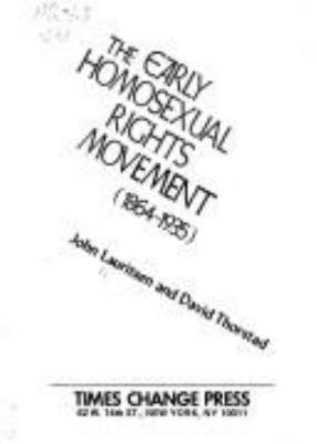 The early homosexual rights movement (1864-1935)