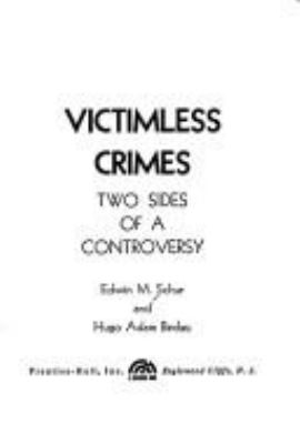 Victimless crimes; : two sides of a controversy