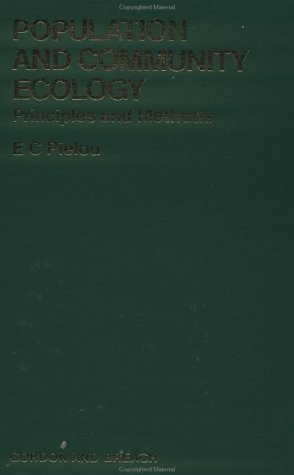 Population and community ecology : principles and methods