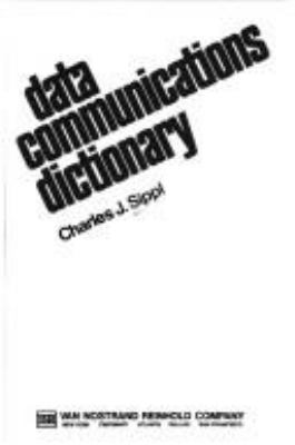 Data communications dictionary