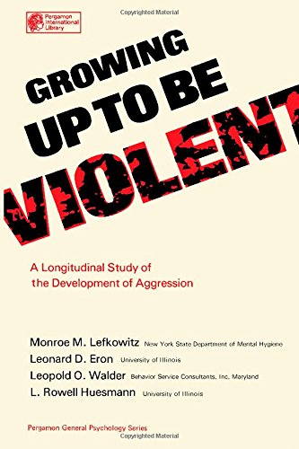 Growing up to be violent : a longitudinal study of the development of aggression