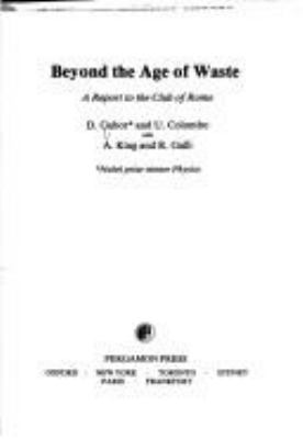 Beyond the age of waste : a report to the Club of Rome