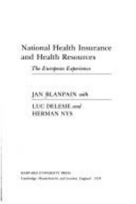 National health insurance and health resources : the European experience