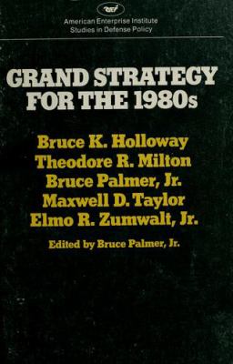 Grand strategy for the 1980's