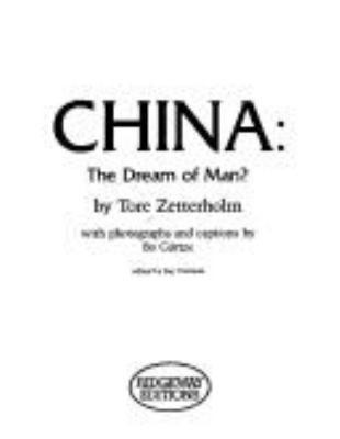 China : the dream of man?