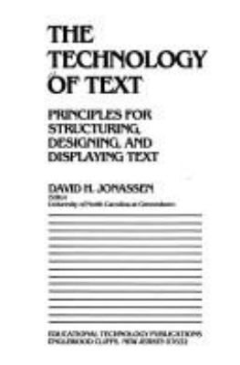 The Technology of text : principles for structuring, designing, and displaying text