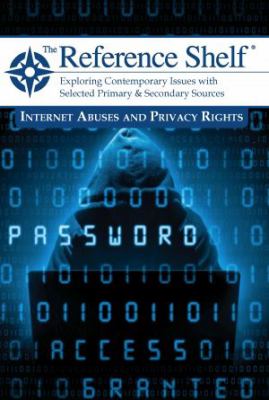 Internet Abuses and Privacy Rights