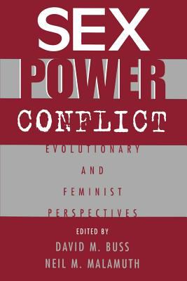 Sex, power, conflict : evolutionary and feminist perspectives