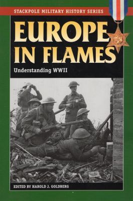 Europe in flames : understanding WWII