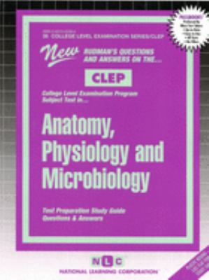 Anatomy, Physiology, and microbiology: test preparation study guide questions and answers.