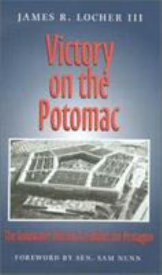 Victory on the Potomac : the Pentagon.