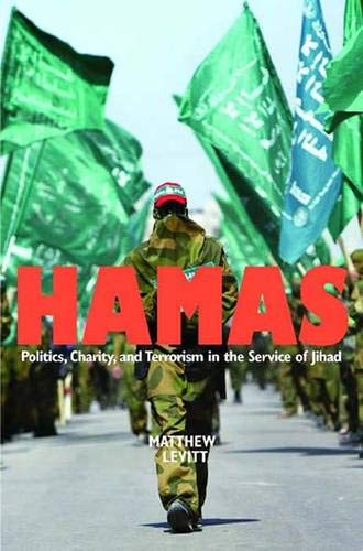 Hamas : politics, charity, and terrorism in the service of jihad