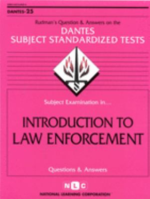 Subject examination in -- introduction to law enforcement : questions and answers.