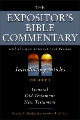 The Expositor's Bible commentary : with the New International version of the Holy Bible, introductory articles / general editor, Frank E. Gaebelein;