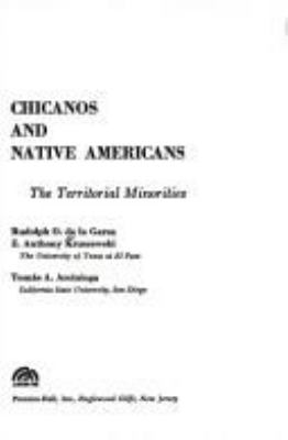 Chicanos and native Americans: the territorial minorities