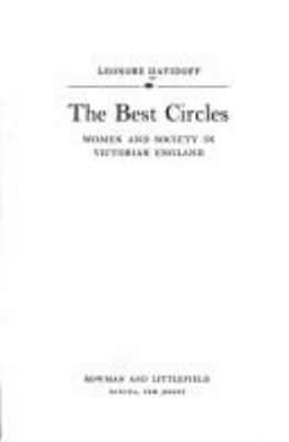 The best circles; women and society in Victorian England.