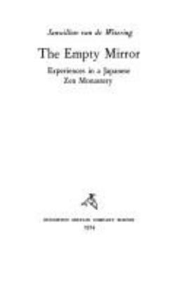 The empty mirror; experiences in a Japanese Zen monastery.