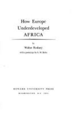 How Europe underdeveloped Africa.