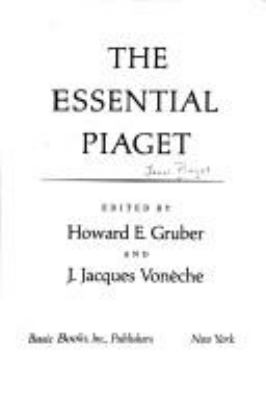 The essential Piaget