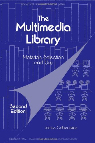 The multimedia library : materials selection and use