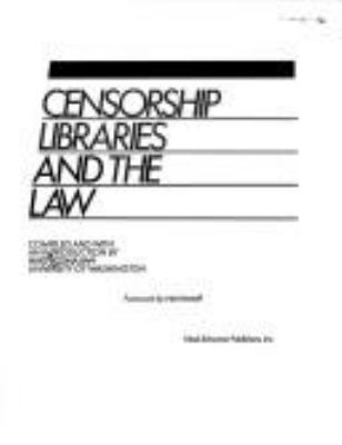 Censorship, libraries, and the law