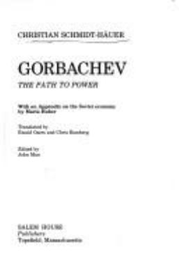 Gorbachev : the path to power