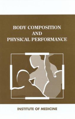 Body composition and physical performance : applications for the military services