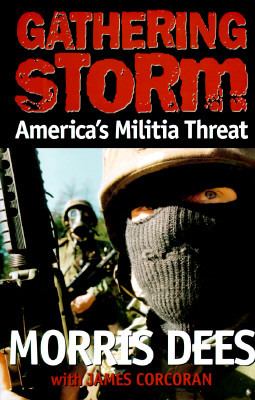 Gathering storm : America's militia threat