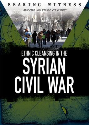 Ethnic cleansing in the Syrian civil war