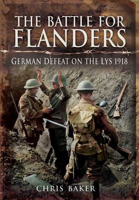 The battle for Flanders : German defeat on the Lys, 1918