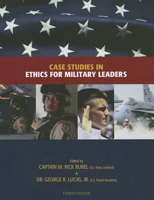 Case studies in ethics for military leaders