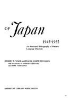 The Allied occupation of Japan, 1945-1952 : an annotated bibliography of western-language materials