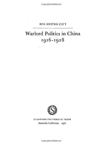 Warlord politics in China, 1916-1928