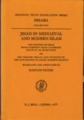 Jihad in mediaeval and modern Islam : the chapter on Jihad from Averroes' legal handbook 'Bidāyat al-mudjtahid', and the treatise, 'Koran and fighting' by the late Shaykh-al-Azhar, Mahmūd Shaltūt