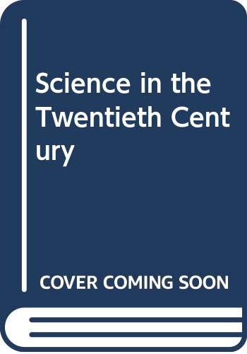 Science in the twentieth century