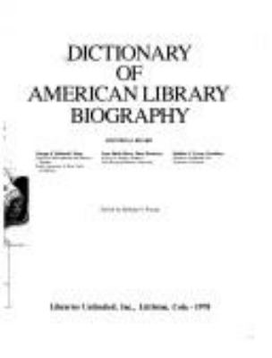 Dictionary of American library biography