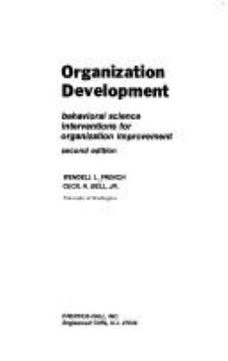 Organization development : behavioral science interventions for organization improvement