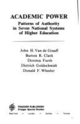 Academic power : patterns of authority in seven national systems of higher education