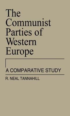 The communist parties of Western Europe : a comparative study