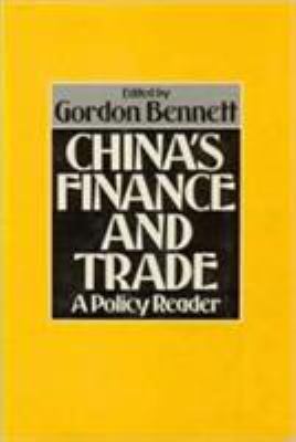 China's finance and trade : a policy reader