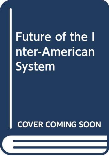 The future of the inter-American system