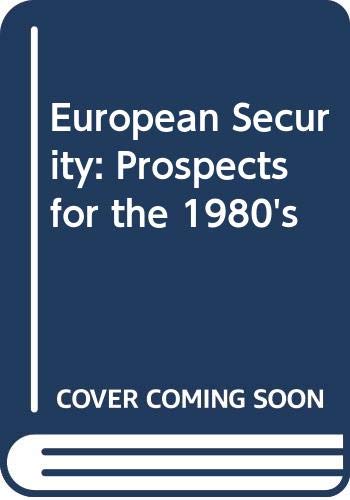 European security : prospects for the 1980s