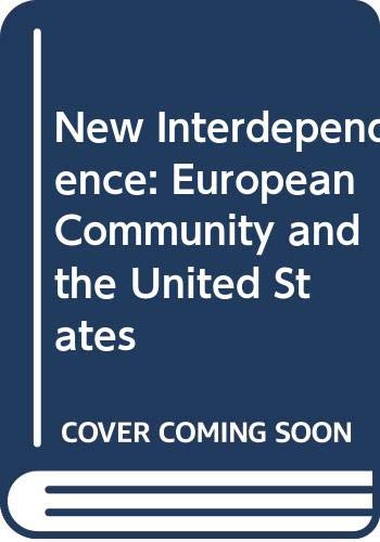 The new interdependence : the European community and the United States