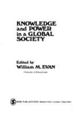 Knowledge and power in a global society