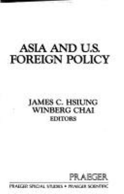 Asia and U.S. foreign policy