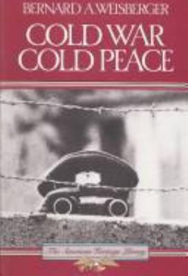Cold War, cold peace : the United States and Russia since 1945
