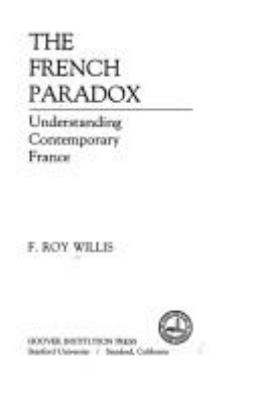 The French paradox : understanding contemporary France